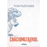 CRACIUNOZAURUL-TOM FLETCHER-266607