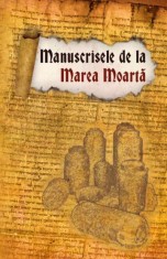 Manuscrisele de la Marea Moarta - Autor Anonim - Herald