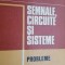 Semnale, circuite si sisteme. Probleme- M.Savescu, T.Petrescu, S.Ciochina