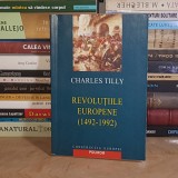 CHARLES TILLY - REVOLUTIILE EUROPENE (1492-1992) , POLIROM , 2002 *