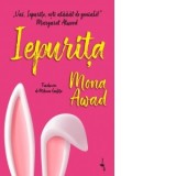 Iepurita - Mihnea Gafita, Mona Awad