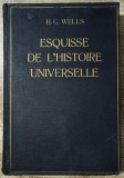 Esquisse de l&#039;histoire universelle - H. G. Wells//1930