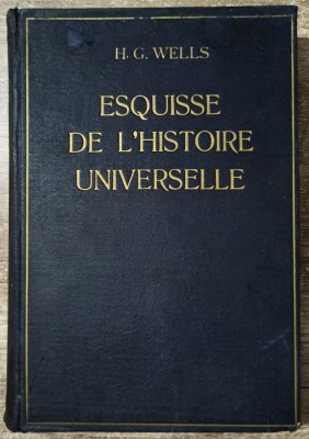 Esquisse de l&amp;#039;histoire universelle - H. G. Wells//1930 foto