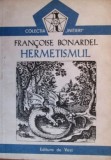 Hermetismul - Francoise Bonardel