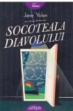 Socoteala diavolului | Jane Yolen, Arthur