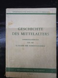 Geschichte des Mittelalters - Ministeriul pentru &Icirc;nvatamant Public