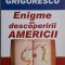 Enigme ale descoperirii Americii &ndash; Dan Grigorescu