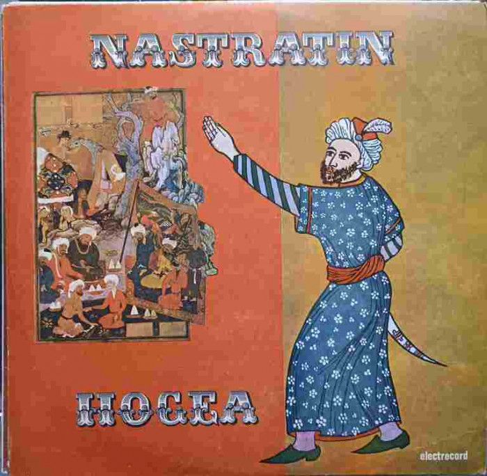 Disc vinil, LP. NASTRATIN HOGEA-DRAMATIZARE DUPA ANTON PANN, DE STEFAN TTIA