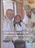 AS - EPISCOPUL MACARIE - CINE MAI ARE GRIJA DE PARINTII SI BUNICII NOSTRI