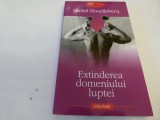 Extinderea domeniului luptei - Houllebeque