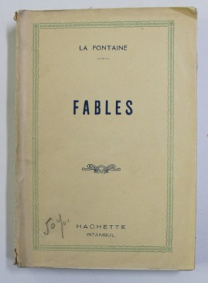 LA FONTAINE - FABLES , EDITIE INTERBELICA foto