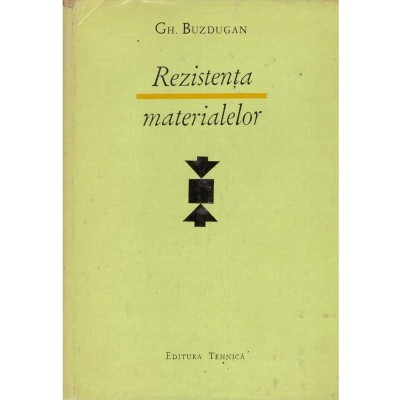 Gh. Buzdugan - Rezistenta materialelor foto