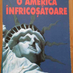 O America Infricosatoare - Edward Behr ,285915