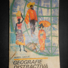 Aurel Lecca - Geografie distractiva