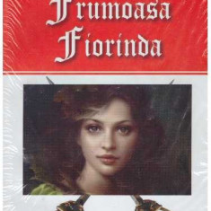 Michel Zevaco - Frumoasa Fiorinda - 127050