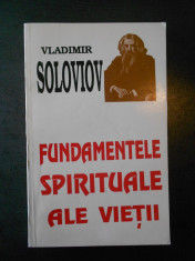 VLADIMIR SOLOVIOV - FUNDAMENTELE SPIRITUALE ALE VIETII foto