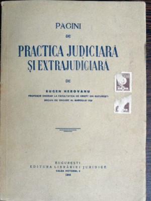 Pagini de practica judiciara si extrajudiciara - Eugen Herovanu foto