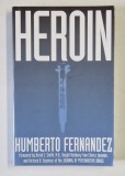 HEROIN by HUMBERTO FERNANDEZ , 1998