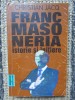 Cristian Jacq , Francmasoneria , istorie si initiere , 1994