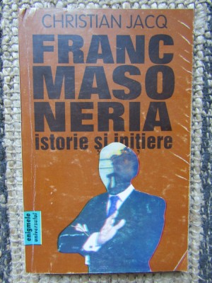 Cristian Jacq , Francmasoneria , istorie si initiere , 1994 foto