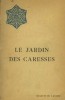 Franz Toussaint, Le Jardin des Caresses, editia a 12-a