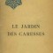 Franz Toussaint, Le Jardin des Caresses, editia a 12-a