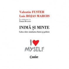 Inimă şi minte - Paperback brosat - Luis Rojas Marcos, Valentin Fuster - Corint