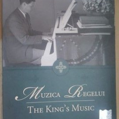 Muzica regelui/The king's muzic