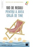 100 de reguli pentru a avea grija de tine - Richard Templar, Stefania Iordan
