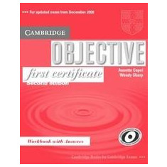 Objective First Certificate 2nd Edition. Workbook with answers | Annette Capel, Wendy Sharp