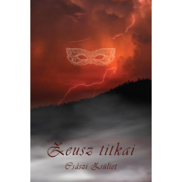 Zeusz titkai - Cs&aacute;szi Zs&uuml;liet