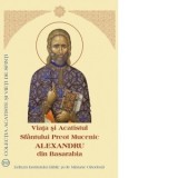 Viata si Acatistul Sfantului Preot Mucenic Alexandru din Basarabia - Aprobarea Sfantului Sinod