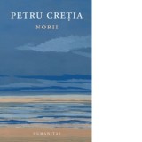 Norii - Petru Cretia