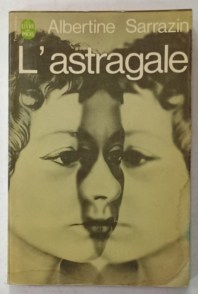 L &#039; ASTRAGALE par ALBERTINE SARRAZIN , 1965 , PREZINTA PETE SI URME DE UZURA
