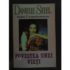 Povestea unei vieti- Danielle Steele