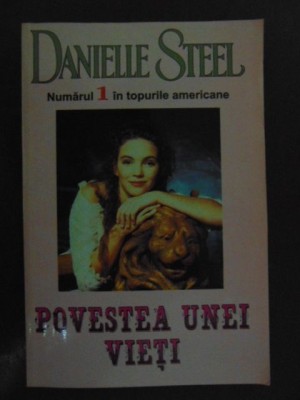 Povestea unei vieti- Danielle Steele foto