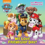 Paw Patrol Carte Poveste "We Love Friendship Day!" - Pentru Copii 3-7 Ani, Engleza