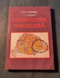 Chestiunea maghiara Raoul Sorban