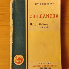 Liviu Rebreanu - Ciuleandra (Ed. Cartea Românească 1928) ediția a II-a