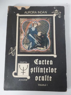 Aurora Inoan - Cartea științelor oculte, vol. I foto