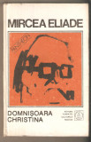 Mircea Eliade-Domnisoara Christina
