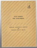 Trei discursuri - Iuliu Maniu - selectate, prezentate și ordonate de Alex. Aurel Morariu, Ed. Anima, 1991