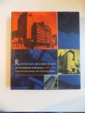 ROMANIAN MODERNISM - LUMINITA MACHEDON (ARHITECTURA BUCURESTIULUI 1920-1940. CARTE IN LIMBA ENGLEZA)