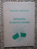 Grigore Albu Gral - Ertfragtu kogayon dyatra