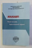 HOLOCAUST : TINERII INTREABA , SUPRAVIETUITORII RASPUND , 2007