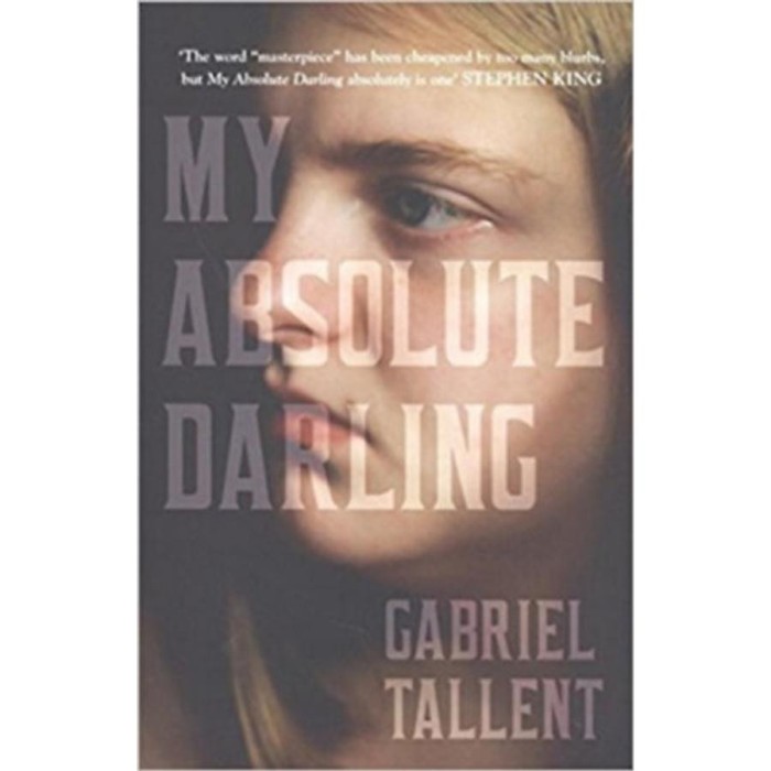 My Absolute Darling - Gabriel Tallent
