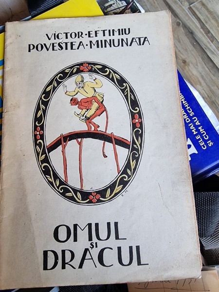 Victor Eftimiu - Povestea Minunata. Omul si Dracul