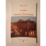 Miguel Llor - Laura &icirc;n orașul sfinților
