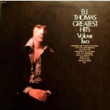 Vinil B.J. Thomas &ndash; Greatest Hits Volume Two (VG++)