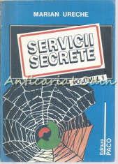 Servicii Secrete I - Marian Ureche foto